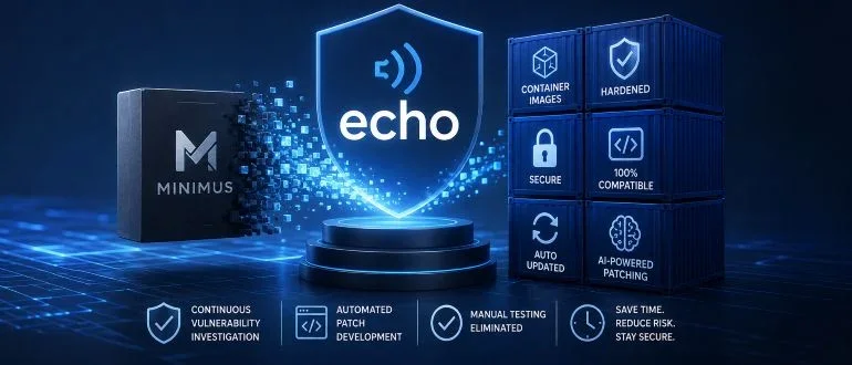 Echo Expands Software Portfolio Through Acquisition of Minimus Assets